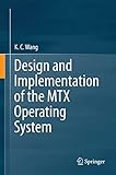 Design and Implementation of the MTX Operating System cover