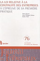 La  loi relative à la continuité des entreprises à l'épreuve de sa première pratique