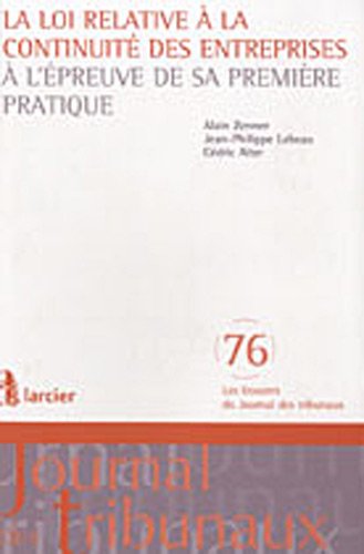 La  loi relative à la continuité des entreprises à l'épreuve de sa première pratique