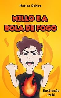 Livro Millo e a Bola de Fogo