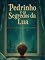 Livro Pedrinho e os Segredos da Lua