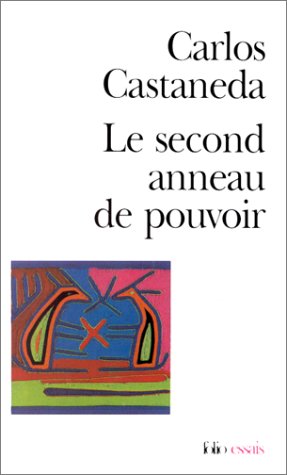 Second Anneau de Pouvoi (Folio Essais) (English and French Edition) by Carlo Castaneda