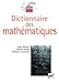 dictionnaire des mathématiques (3e édition) by