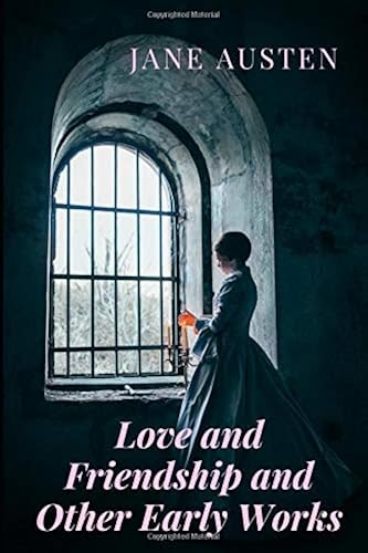Download Love and Friendship and Other Early Works: Jane Austen’s earliest writings PDF