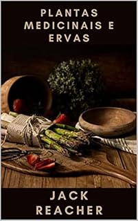 Livro Plantas Medicinais e Ervas