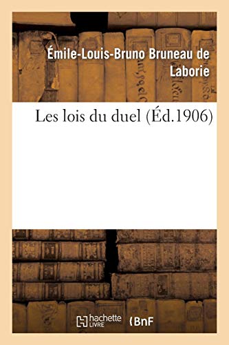 Les Lois Du Duel (Savoirs Et Traditions) (French Edition) by Bruneau De Laborie-E-L-B