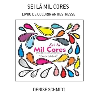 Livro Sei Lá Mil Cores