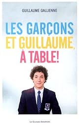 Les  garçons et Guillaume, à table