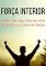 Livro FORÇA INTERIOR: Como Obter Uma Vida Melhor Através do Poder Interior