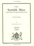 Front cover for the book The Scottish Macs in Scotland and N. Ireland by James B. Johnston