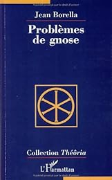 Problèmes de gnose