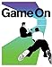 Game On by