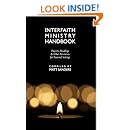 Interfaith Ministry Handbook: Prayers, Readings &amp; Other Resources for Pastoral Settings