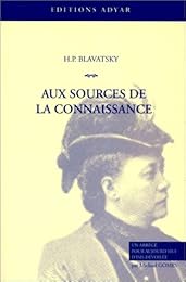 Aux sources de la connaissance