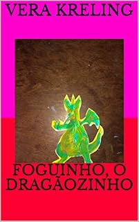 Livro FOGUINHO, O DRAGÃOZINHO
