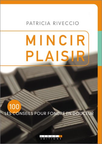 Mincir plaisir