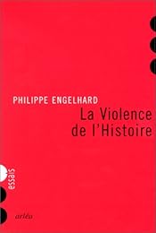 La  violence de l'histoire