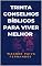 Livro Trinta conselhos bíblicos para viver melhor