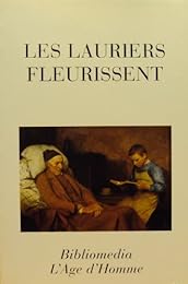Les  lauriers fleurissent