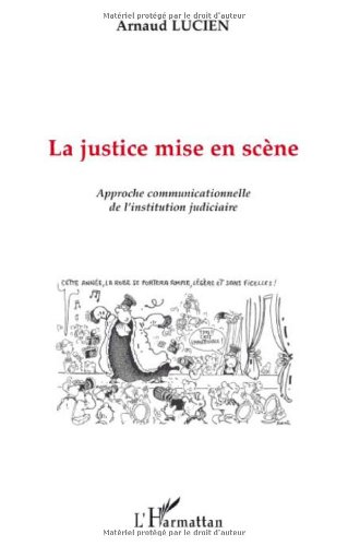 La  justice mise en scène