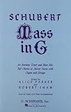 Mass in G: For Soprano, Tenor and Bass Soli, Full Chorus of Mixed Voices with Organ and Strings by 