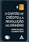 Livro O cartão de crédito e a revolução do dinheiro