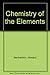 Chemistry of the Elements - Howard Nechamkin