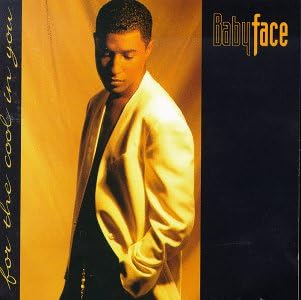 For The Cool In You Babyface