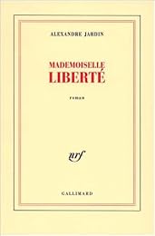 Mademoiselle Liberté