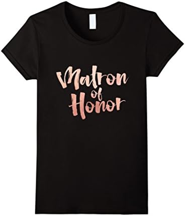 Womens Matron of Honor Shirt Rose Gold, Wedding Bridal Party T Shir Small Black