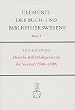 Image de Deutsche Bibliotheksgeschichte Der Neuzeit: 1500 Bis 1800 (Elemente Des Buch- Und Bibliothekswesens) (German Edition)