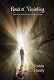 Road of Vanishing (The Latter Annals of Lystra Book 4) by