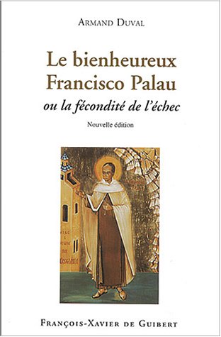 Le  bienheureux Francisco Palau