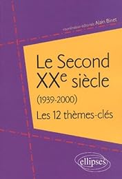Le  second XXe siècle