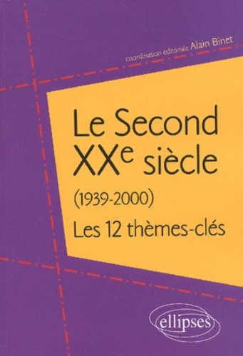 Le  second XXe siècle