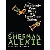 The Absolutely True Diary of a Part-Time Indian (Thorndike Literacy Bridge Young Adult) by Alexie, Sherman (2008) Hardcover