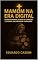 Livro MAMOM NA ERA DIGITAL: DESMASCARANDO O DEUS DO DINHEIRO E VIVENDO EM LIBERDADE FINANCEIRA
