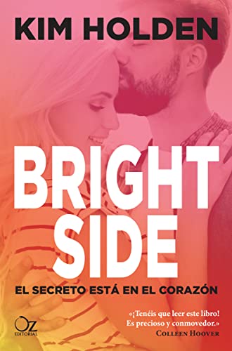 Bright Side: El secreto está en el corazón (Oz Editorial)