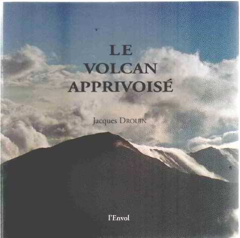 Le  volcan apprivoisé