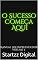 Livro O Sucesso Começa Aqui: Manual do Empreendedor Volume 4