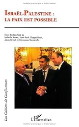 Israël-Palestine, la paix est possible