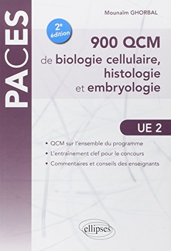 900 QCM de biologie cellulaire, histologie et embryologie
