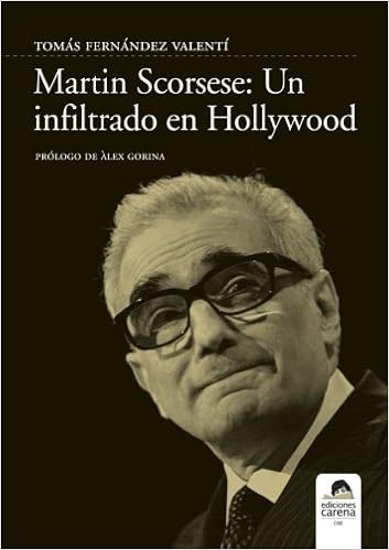 Martin Scorsese: Un inflitrado en Hollywood. (Cine)
