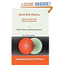 Black Hole Physics: Basic Concepts and New Developments (Fundamental Theories of Physics)