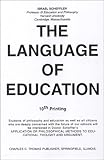 The Language of Education, Scheffler, Israel, 0398016569