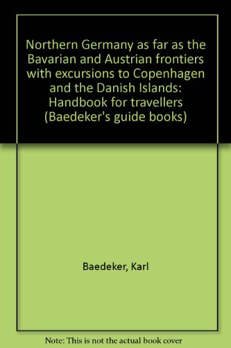Baedeker's Northern Germany : handbook for travellers