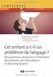 Cet enfant a-t-il un problème de langage ?