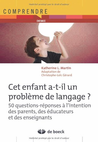 Cet enfant a-t-il un problème de langage ?