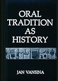 Oral Tradition as History by