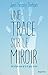 Une trace sur le miroir (French Edition) by